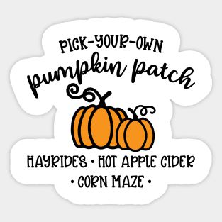 Pick Your Own Pumpkin Patch Hayrides Hot Apple Cider Corn Maze Autumn Fall Cute Sticker